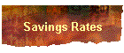 Savings Rates